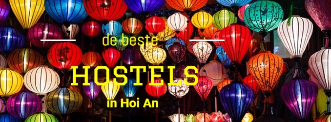 De beste hostels in Hoi An Vietnam