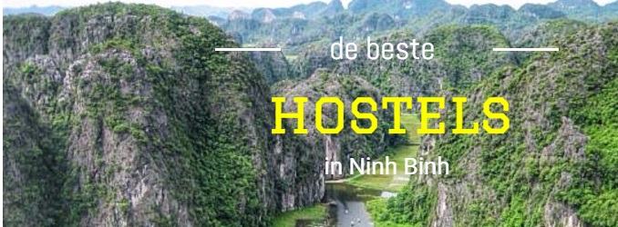 De beste hostels in Ninh Binh Vietnam